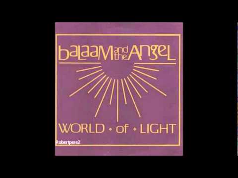 Balaam And The Angel - For More Than A Day  (World Of Light ) 1984