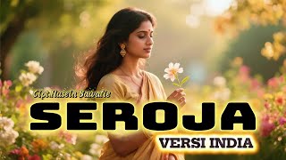 Download lagu SEROJA versi pop India,cipt.Husein Bawafie mp3 Download lagu SEROJA versi pop India,cipt.Husein Bawafie mp3