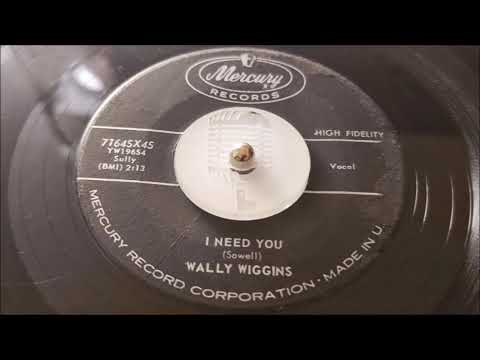 TEEN Wally Wiggins - I Need You (1960)
