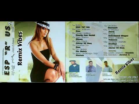 Nachan Main Oday Naal Remix [Abrar-Ul-Haq] ESP "R" US Part 2 [DJ Asif Feat. Amir & Imtiaz]