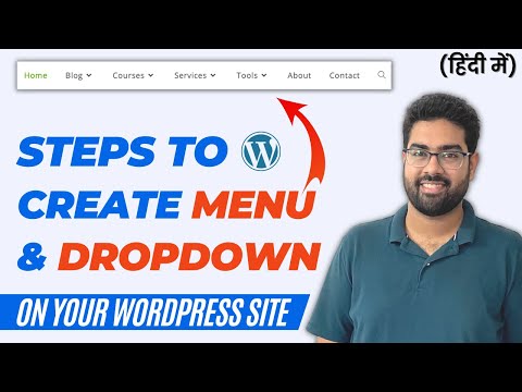 How To Create Menu + Add Custom Links + Create Dropdown In Your WordPress Site?