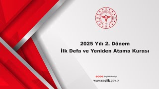 2025 Yılı 2. Dönem İlk Defa ve Yeniden Atama Kurası