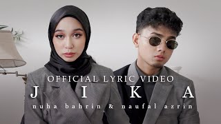 Download lagu Jika - Nuha Bahrin & Naufal Azrin mp3
