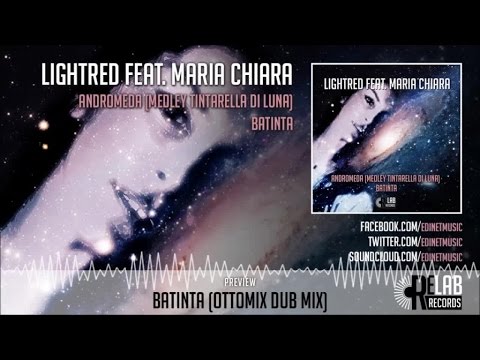LightRed Ft. Maria Chiara - Batinta (Ottomix Dub Mix) - Official Preview (Relab Records)