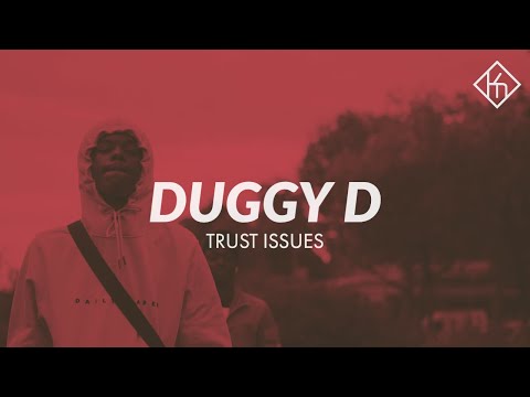 Duggy D - Trust Issues