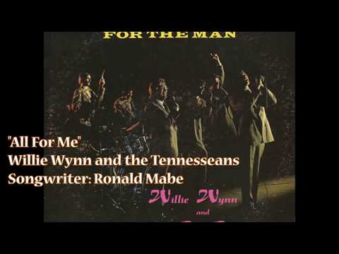 "All For Me" - Willie Wynn & Tennesseans (1975)