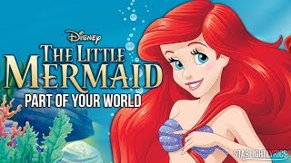 The Little Mermaid - Part of Your World (with lyrics) HD