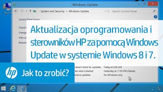 Aktualizacja oprogramowania i sterowników HP za pomocą Windows Update w systemie Windows 8 i 7.