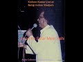 Jivan Ke Safar Mein Rahi Kishore Kumar Live In Concert Kolkata Netaji Indoor Stadium