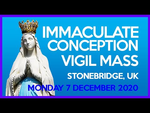 Immaculate Conception Vigil Mass 8th Dec 2020 - Stonebridge, London UK