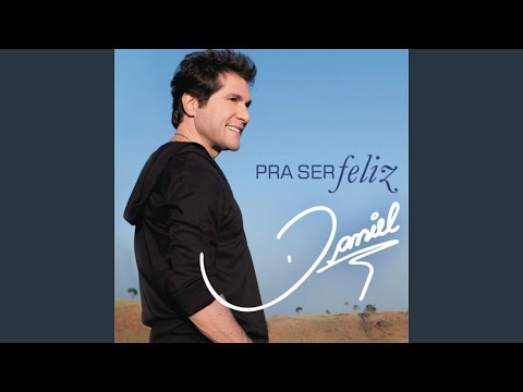 Eu Amo Amar Você - Daniel