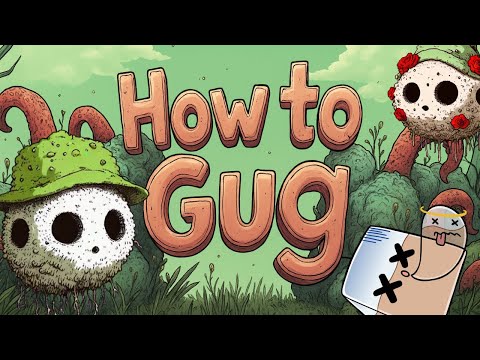 How to GUG - A GUG Basics Tutorial