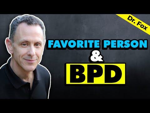 Favorite Person & Borderline Personality Disorder (BPD)