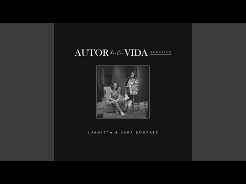Autor de la Vida (Acoustic)