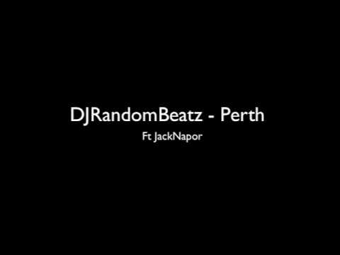 DJRandomBeatz - Perth Ft Jacknapor