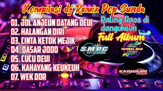 Download lagu DJ LAGU POP SUNDA PILIHAN VIRAL TERBARU 2023 Paling Enak di Dengar mp3