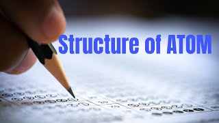 #Q6# Structure of atom #class 11 CBSE &ISC BOARDS#exam  Crack the hard nuts😎. #You tube video