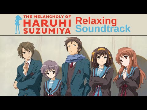The Melancholy Of Haruhi Suzumiya | Relaxing OST Compilation To Study/Relax To