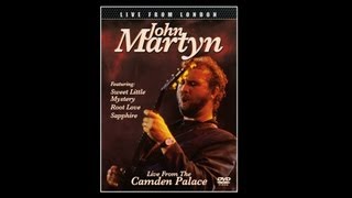 John Martyn  - I Don't Wanna Know