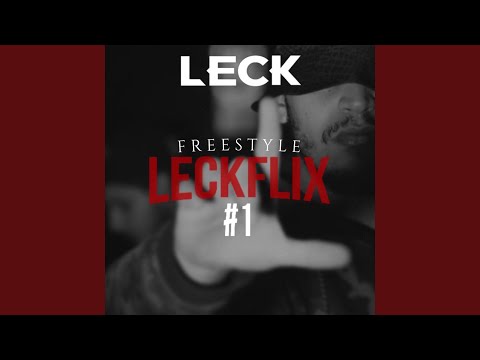 Freestyle Leckflix #1