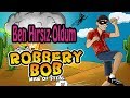 Ben Hırsız Oldum | Robbery Bob Ben Hırsız Oldum | Robbery Bob