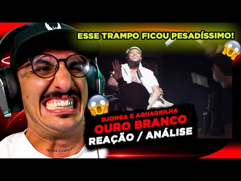 DJONGA, AQUADRILHA - OURO BRANCO [REAÇÃO]