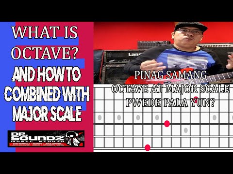 GUITAR TUTORIAL PART 4/OCTAVE PLUS MAJOR SCALE