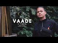 VAADE V P DEVIL Prod By ProdbyreXx 2022 Vpdevil Official Music Video