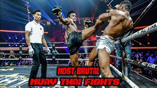 The Most Brutal Knockouts Ever -  Muay Thai & Kickboxing Fights