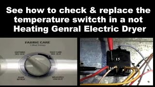General Electric Dryer Not Getting Hot - The Temperature Selector Switch