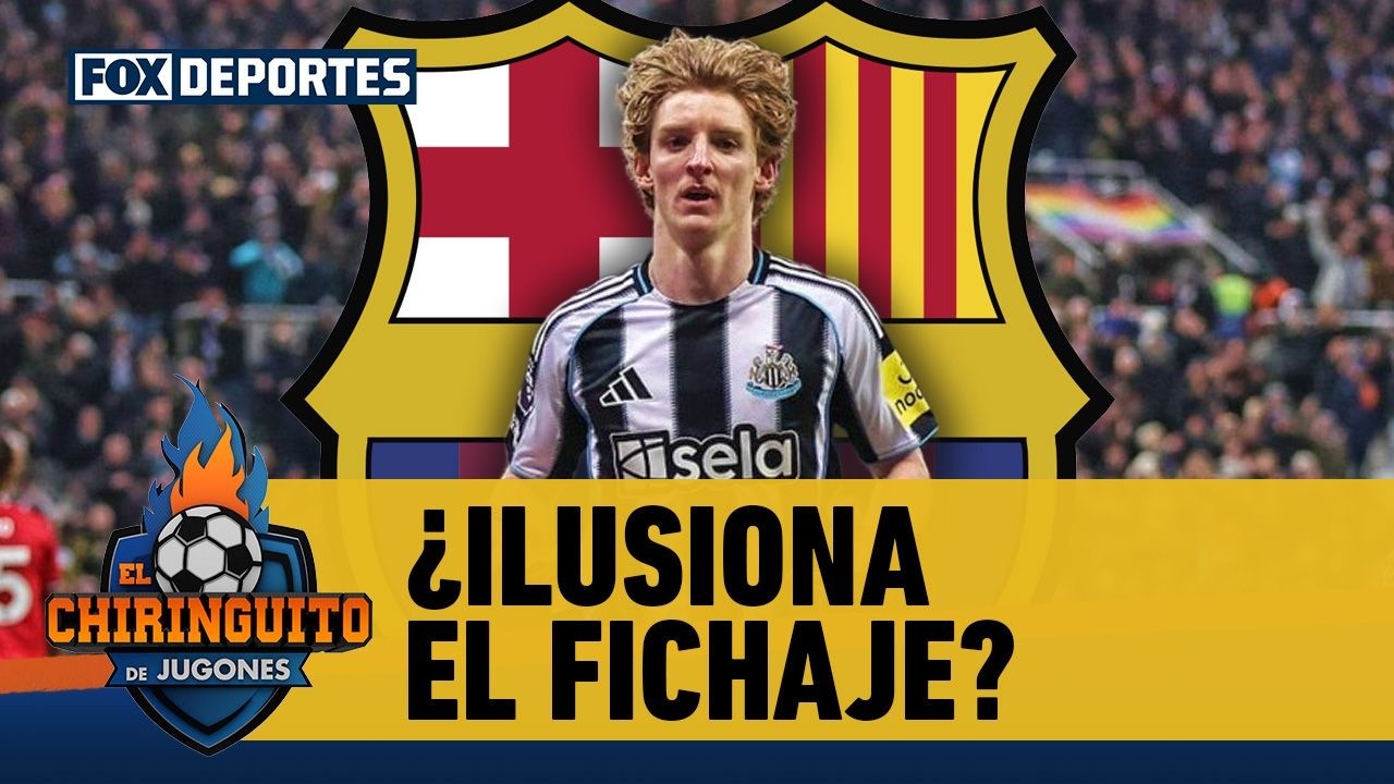 😳💸 ¿ILUSIONA EL FICHAJE? El Fichaje de Anthony Gordon sigue generando debate | El Chiringuito