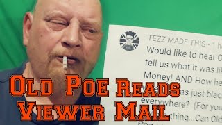 Old Poe Reads Viewer Mail