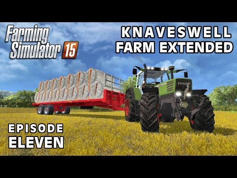 Let's Play Farming Simulator 2015 | Knaveswell Farm Extended | Episode 11