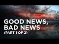 Good News Bad News Part 1 Of 2 11 26 2020