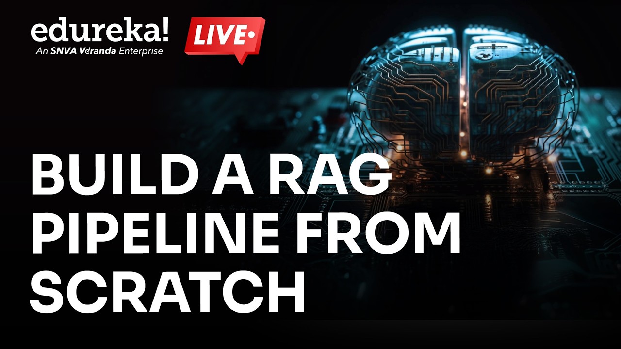 Build a RAG Pipeline from Scratch | Retrieval-Augmented Generation (RAG) Tutorial | Edureka