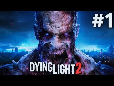 Dying Light 2: Stay Human PS5 Gameplay Walkthrough Part 1