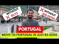 PORTUGAL IS THE BEST COUNTRY TO MOVE WITHOUT JOB OFFER IN 2023