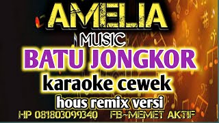 Download lagu karaoke sasak BATU JONGKOR kemur jalil versi cewek @MEMET_MK_ mp3
