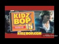 Kidz Bop 15 16 And 17 Randomness