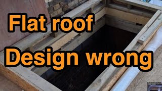 Flat roof design going wrong.  Who is responsible for your flat roof design?