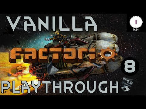 Factorio 1.0 Vanilla Gameplay - Ep. 08 - Playthrough Guide