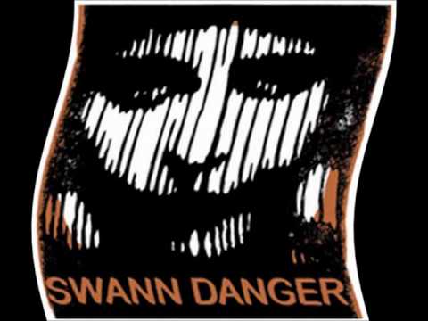 Swann Danger - you were down