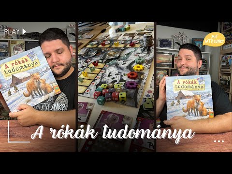A rókák tudománya Játékbemutató - Mit Játsszunk?
