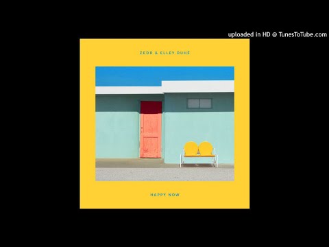 Zedd Elley Duhé – Happy Now Instrumental