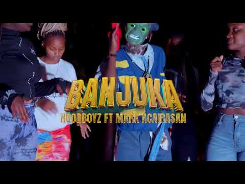 BANJUKA - HOOD BOYZ FT MARK ACAIRASAN ⁠@angrypandaclan  (Official Video) SMS SKIZA 69810917 TO 811
