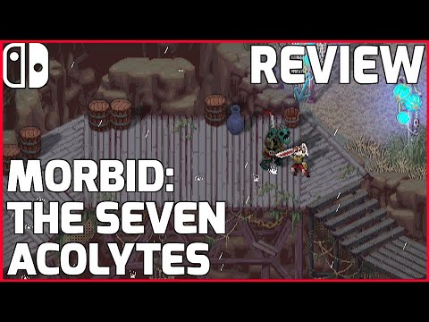Morbid: The Seven Acolytes - Review (Nintendo Switch)