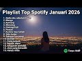Lagu Santai Buat Kerja Lagu Viral TikTok Spotify Indonesia 2026