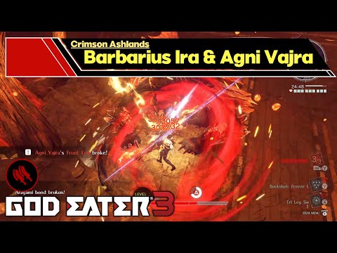 Crimson Ashlands A4 with Full Glaive | Barbarius Ira and Agni Vajra - God Eater 3