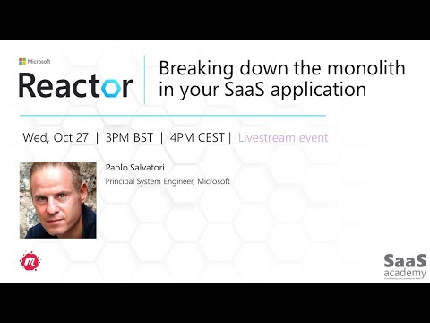 Breaking Down the Monolith in your SaaS application