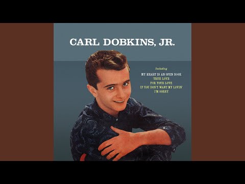 A Fool Such As I - Carl Dobkins Jr